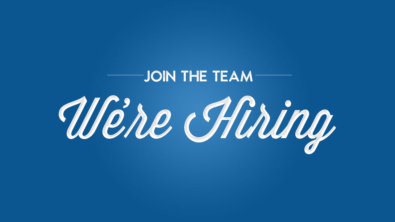 Join the Team we're hiring